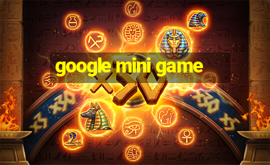 google mini game