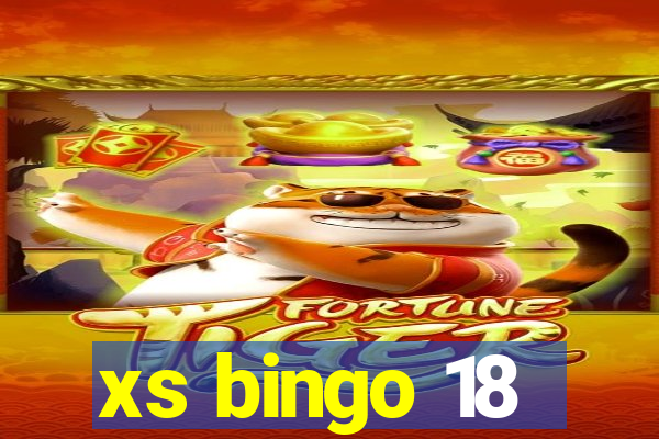 xs bingo 18